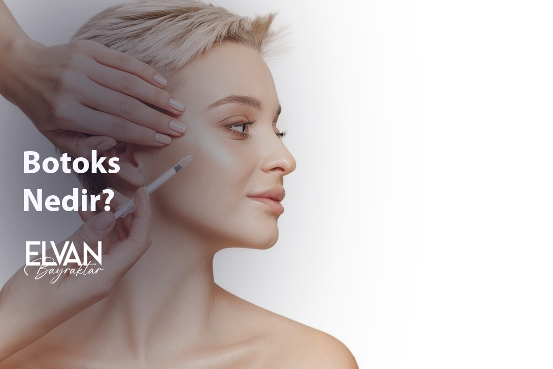 Botoks Nedir?